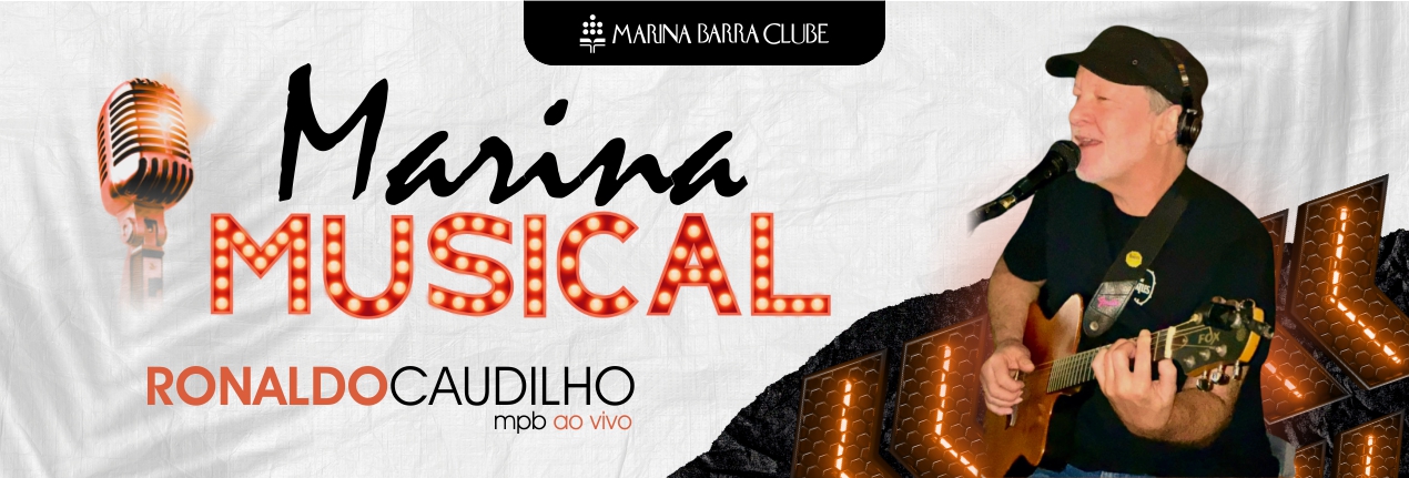 MARINA MUSICAL - JULHO 2024 - RONALDO CAUDILHO site destaque